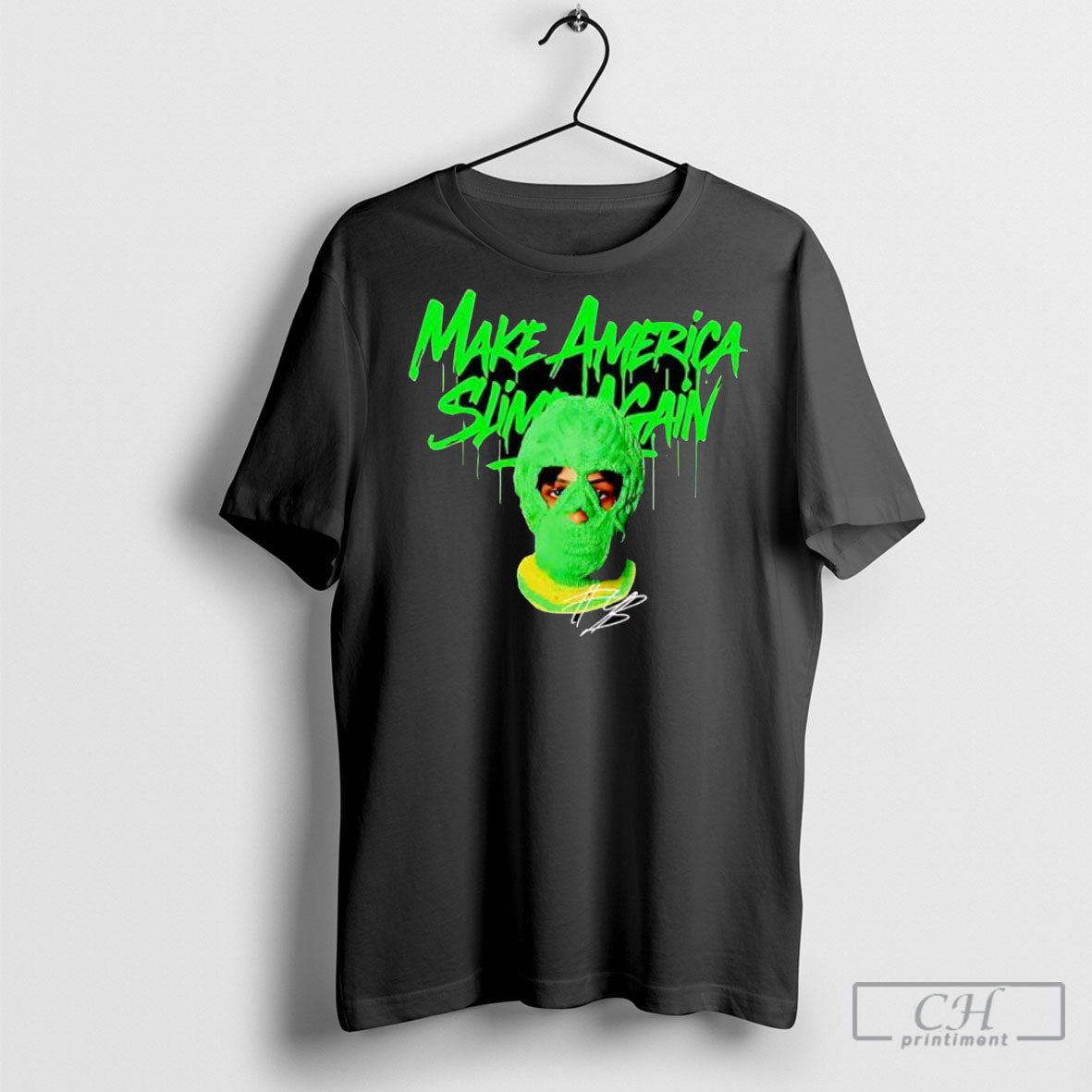 Make America Slime Again Rapper Mask - Adult & Kids T-Shirts, Sweatshirts & Hoodies apparel design preview 1