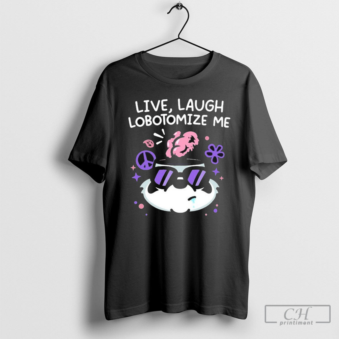 Mandatoryfunday Live Laugh Lobotomize Me - Adult & Kids T-Shirts, Sweatshirts & Hoodies apparel design preview 1