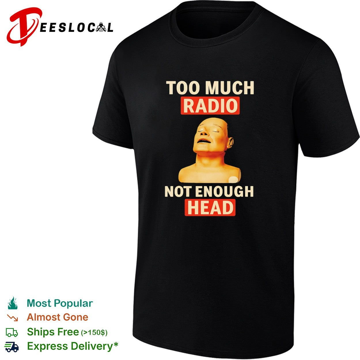 Mannequin face closed eyes too much radio not enough - Adult & Kids T-Shirts, Sweatshirts & Hoodies apparel design preview 1