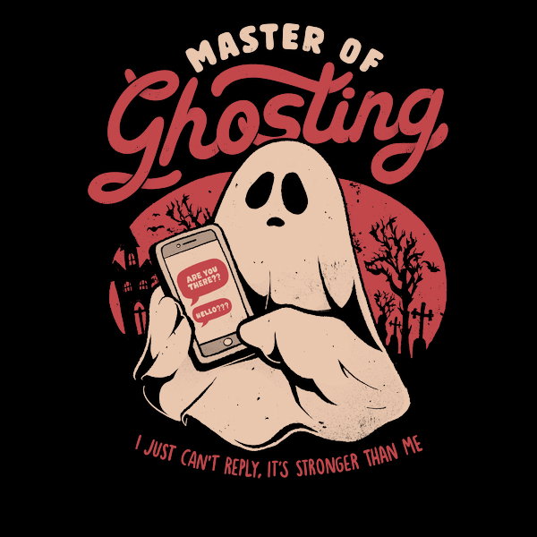 Master Of Ghosting Funny Creepy Cute Sarcasm Dark - Adult & Kids T-Shirts, Sweatshirts & Hoodies apparel design preview 1