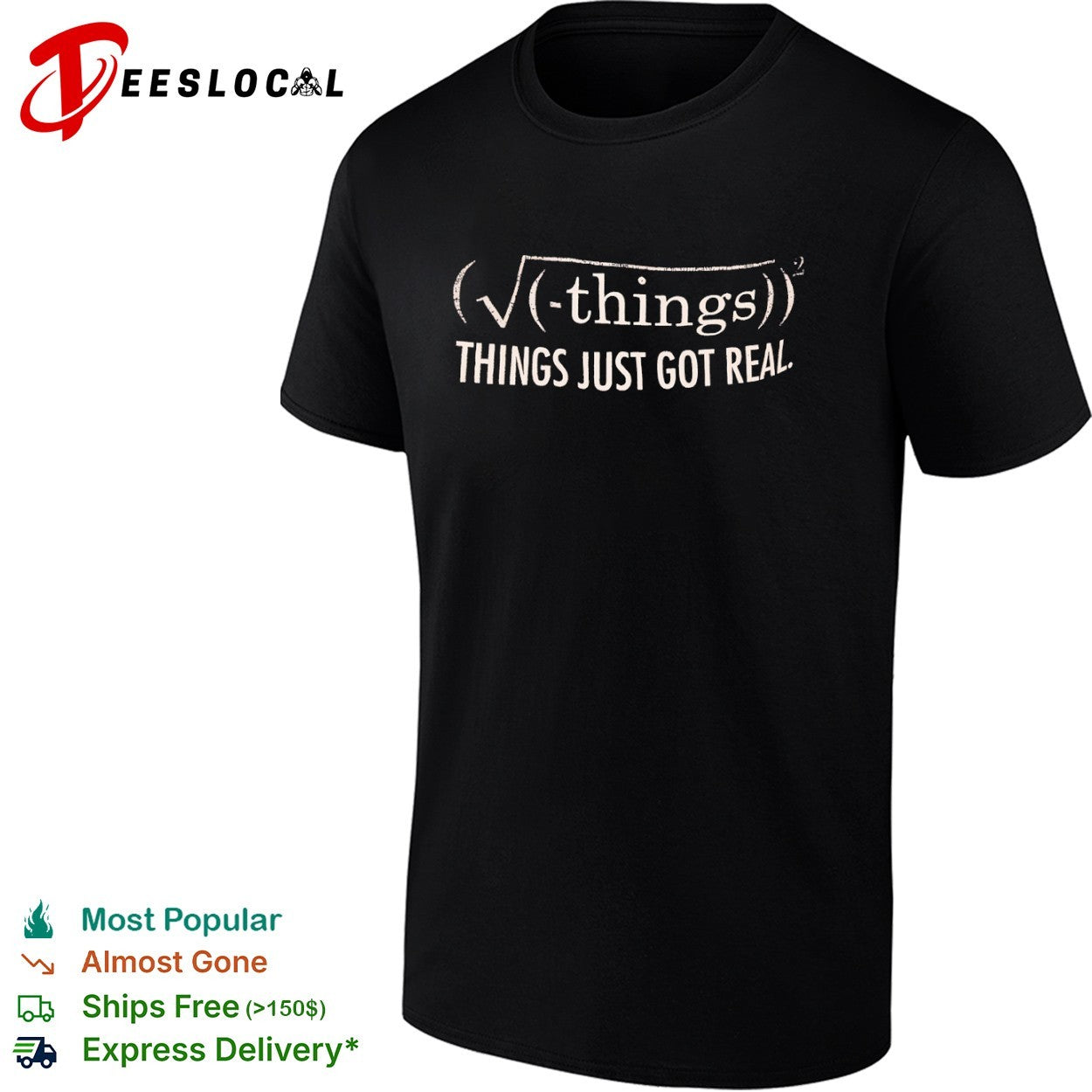 Math formula things just got real - Adult & Kids T-Shirts, Sweatshirts & Hoodies apparel design preview 1