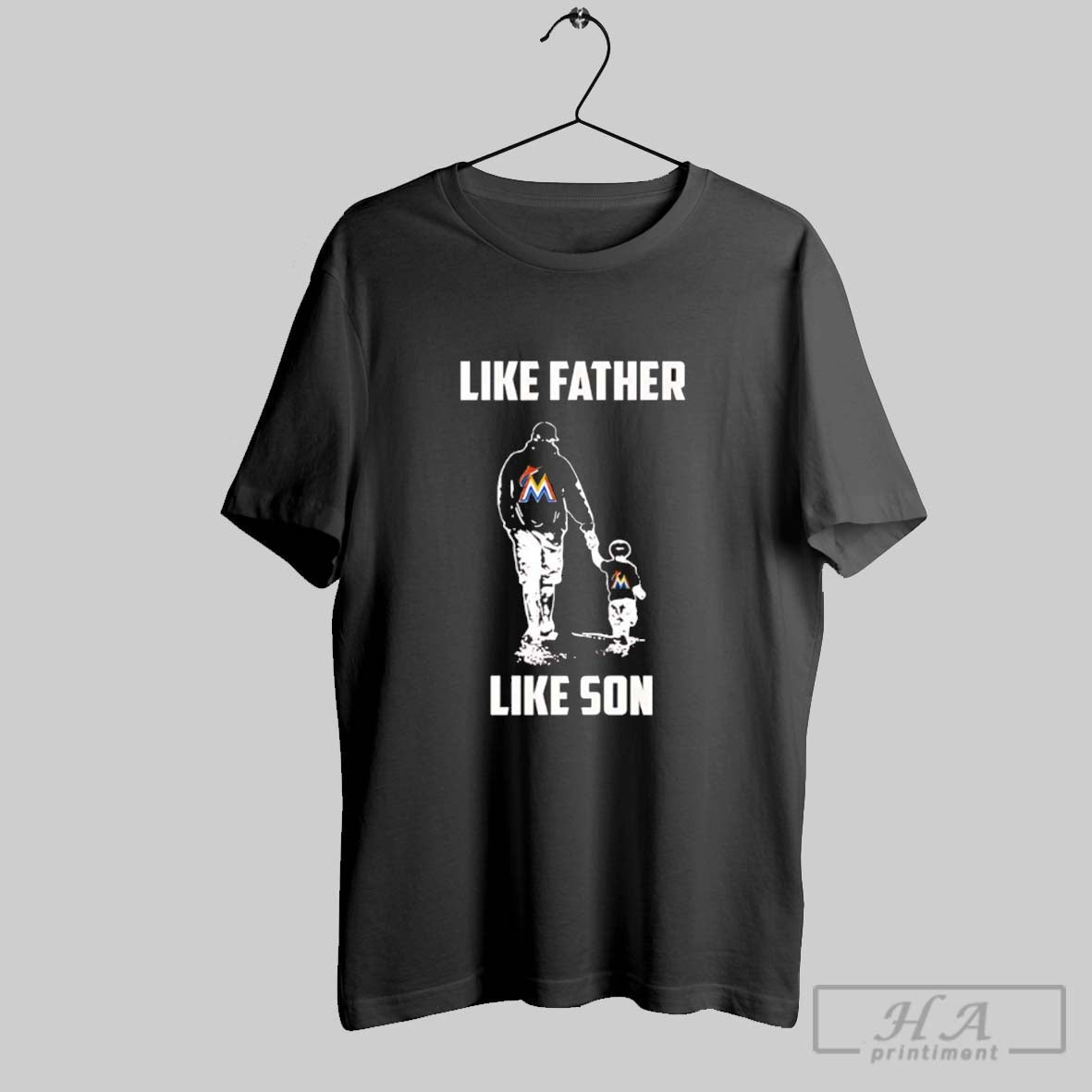 Miami Marlins Like Father Son - Adult & Kids T-Shirts, Sweatshirts & Hoodies apparel design preview 1
