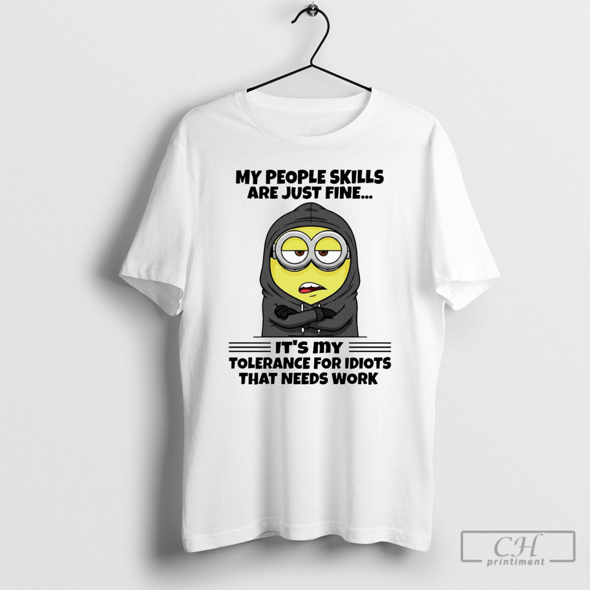 Minion My People Skills Are Just Fine Its Tolerance - Adult & Kids T-Shirts, Sweatshirts & Hoodies apparel design preview 1