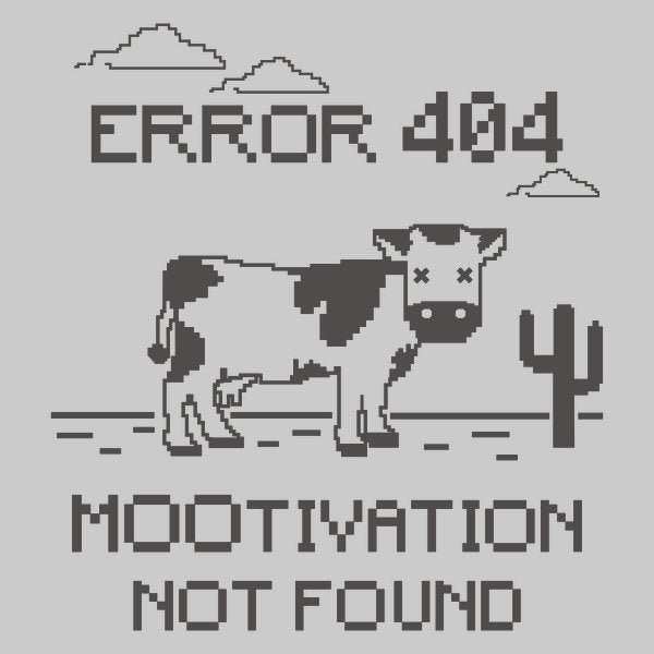 Mootivation Not Found - Adult & Kids T-Shirts, Sweatshirts & Hoodies apparel design preview 1