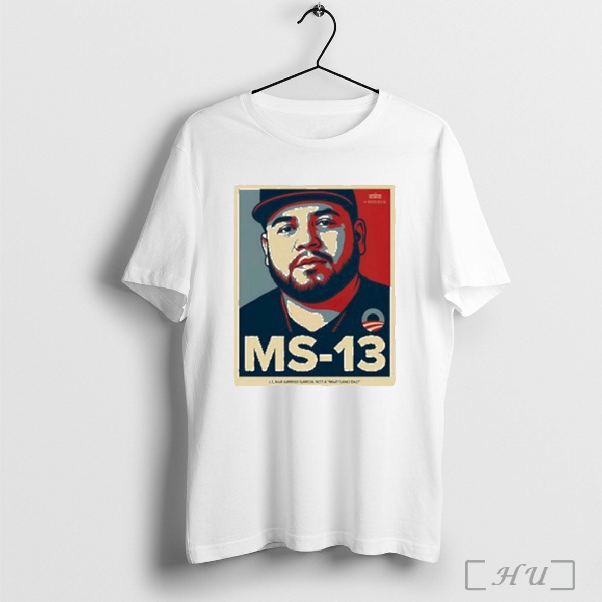 Ms 13 Kilmar Abrego Garcia Not A Maryland Dad - Adult & Kids T-Shirts, Sweatshirts & Hoodies apparel design preview 1