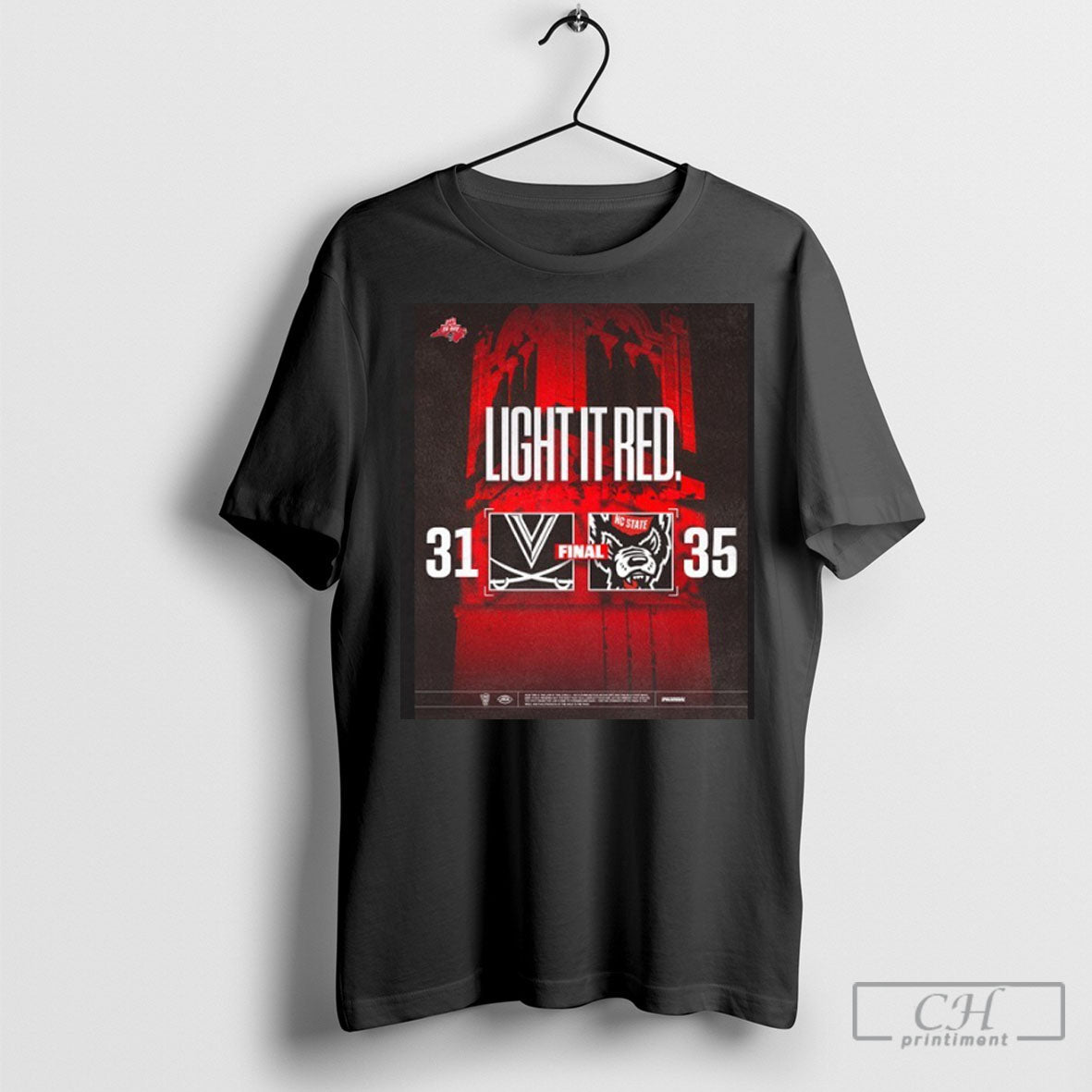 Nc State Win 35 31 Virginia Light It Red Poster - Adult & Kids T-Shirts, Sweatshirts & Hoodies apparel design preview 1