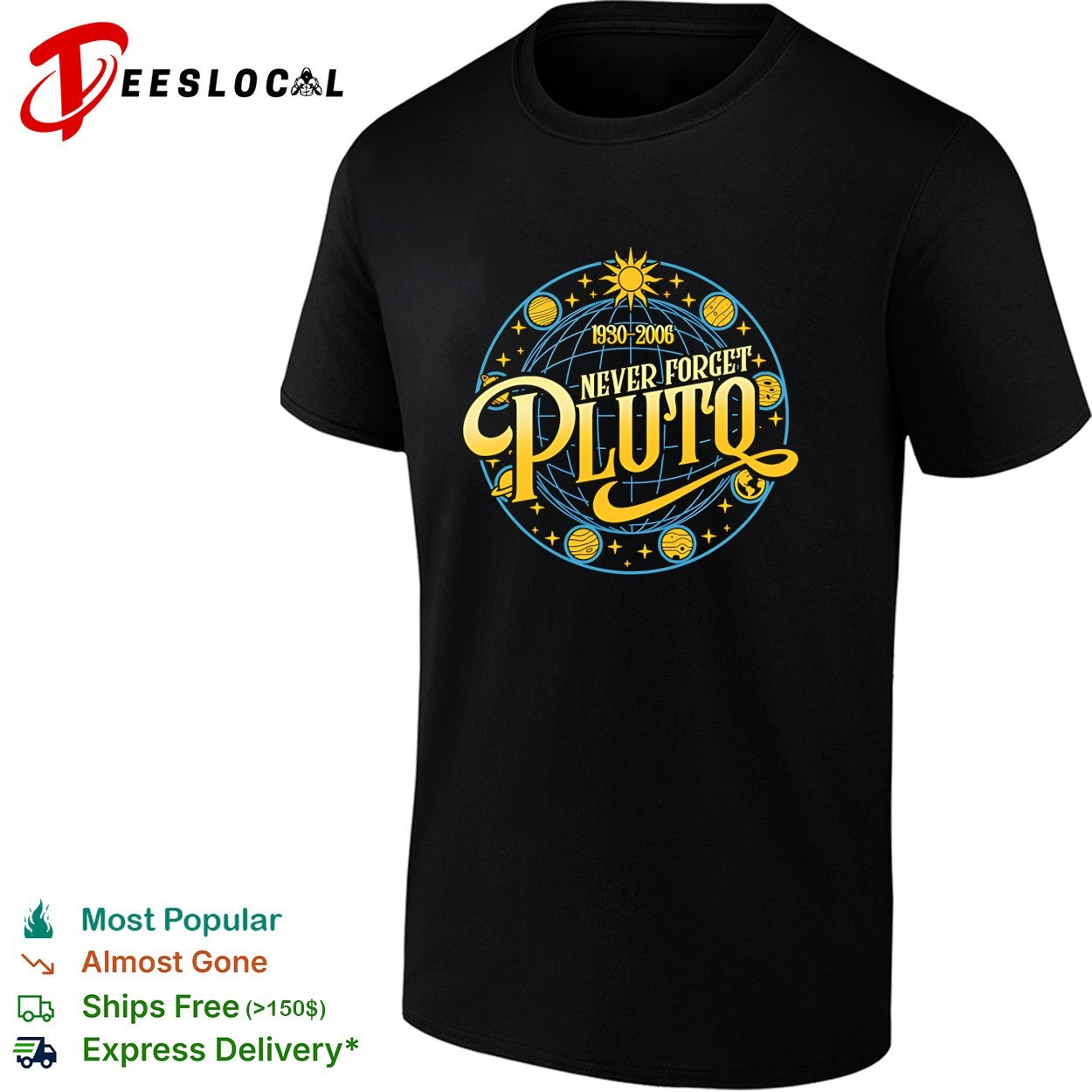 Never Forget Pluto was reclassified as a dwarf planet - Adult & Kids T-Shirts, Sweatshirts & Hoodies apparel design preview 1