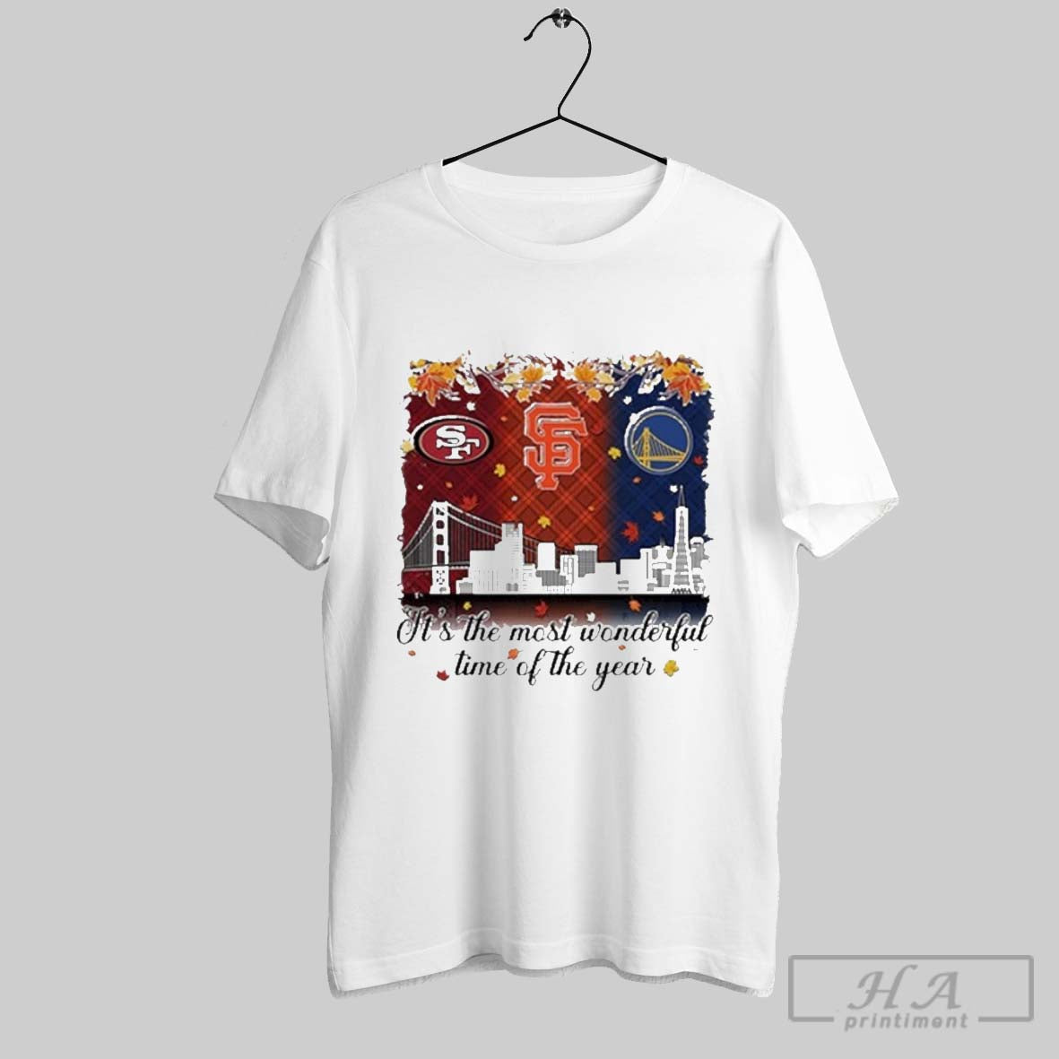 Official 49ers Giants Warriors Its The Most Wonderful - Adult & Kids T-Shirts, Sweatshirts & Hoodies apparel design preview 1