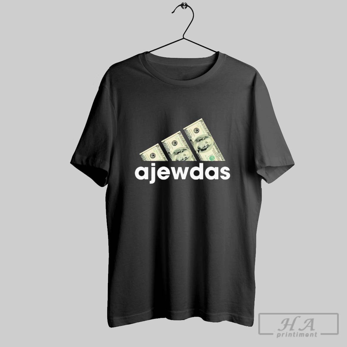 Official Ajewdas Money Dollars - Adult & Kids T-Shirts, Sweatshirts & Hoodies apparel design preview 1