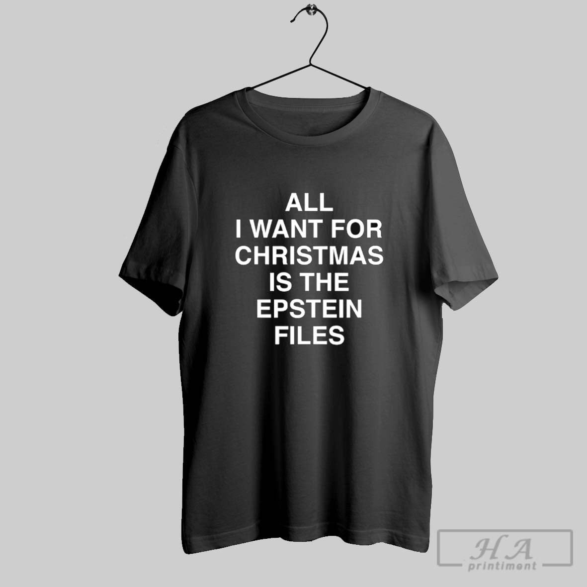 Official All I Want For Christmas Is The Epstein - Adult & Kids T-Shirts, Sweatshirts & Hoodies apparel design preview 1