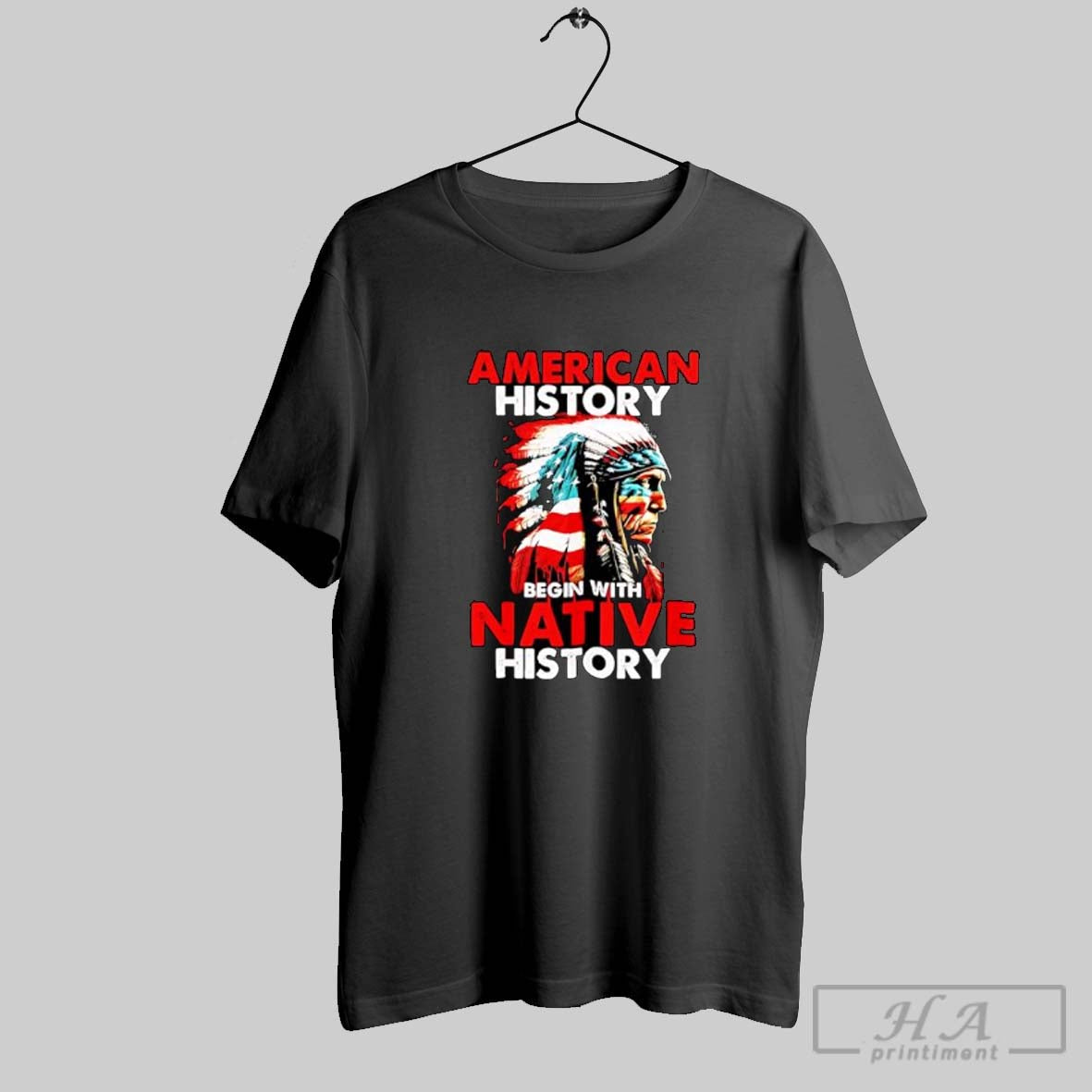 Official American History Begin With Native Graphic - Adult & Kids T-Shirts, Sweatshirts & Hoodies apparel design preview 1