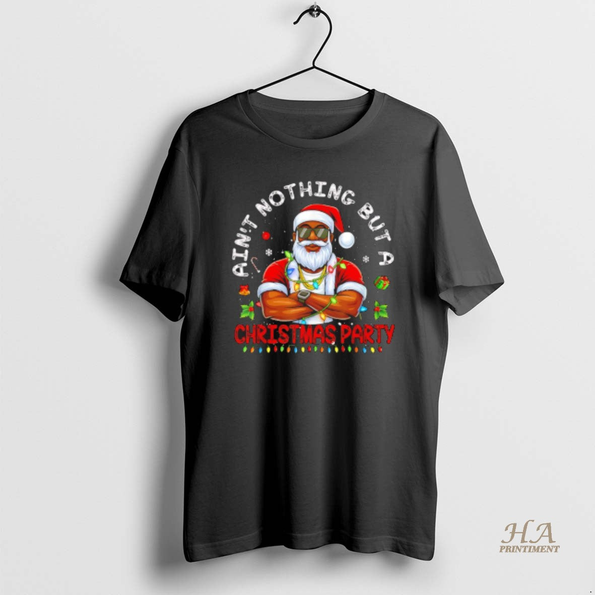 Official Black Santa Aint Nothing But A Christmas - Adult & Kids T-Shirts, Sweatshirts & Hoodies apparel design preview 1