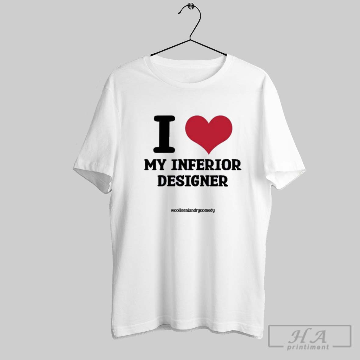 Official Colleen Landry Comedy I Love My Inferior - Adult & Kids T-Shirts, Sweatshirts & Hoodies apparel design preview 1