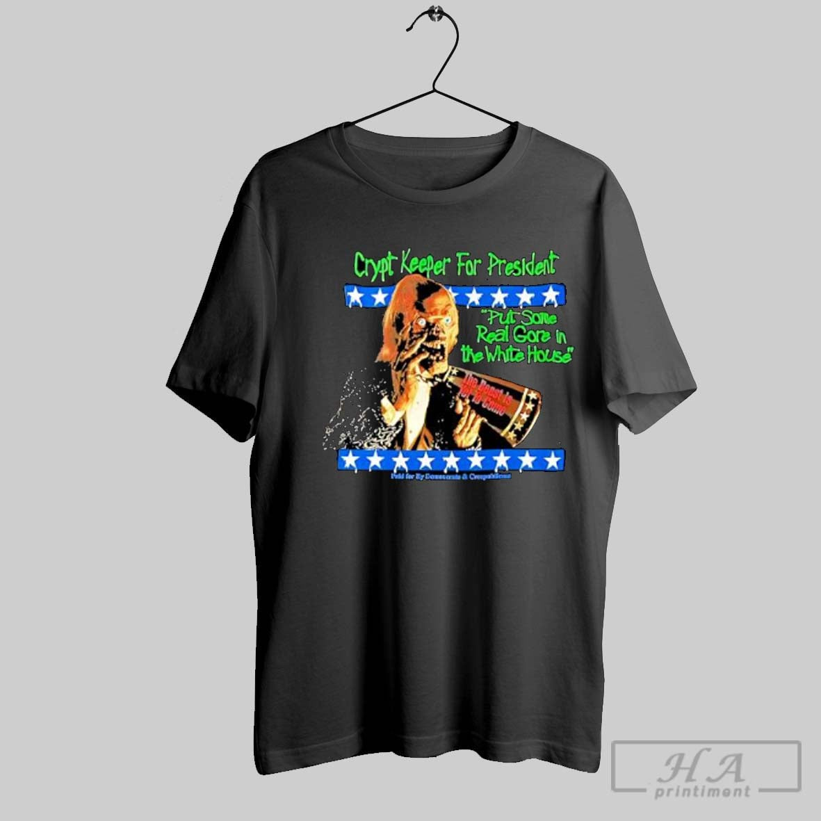 Official Crypt Keeper For President Paid By Democrats - Adult & Kids T-Shirts, Sweatshirts & Hoodies apparel design preview 1