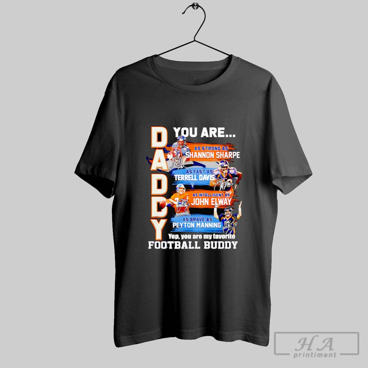 Official Daddy You Are As Strong Shannon Sharpe Fast - Adult & Kids T-Shirts, Sweatshirts & Hoodies apparel design preview 1