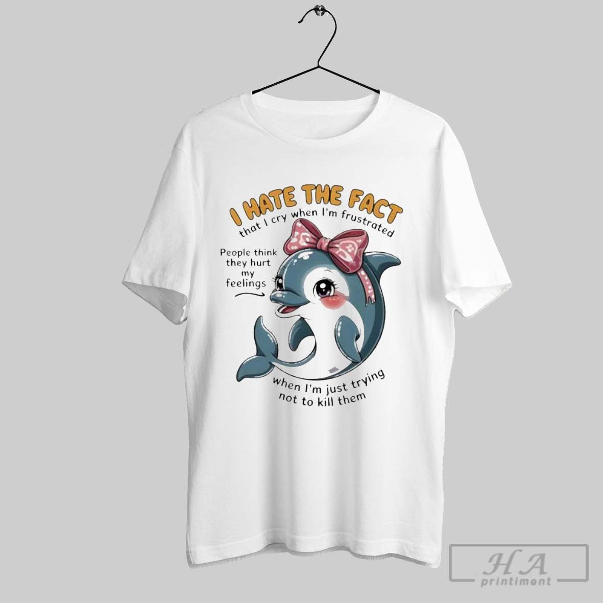 Official Dolphin I Hate The Fact That Cry When Im - Adult & Kids T-Shirts, Sweatshirts & Hoodies apparel design preview 1