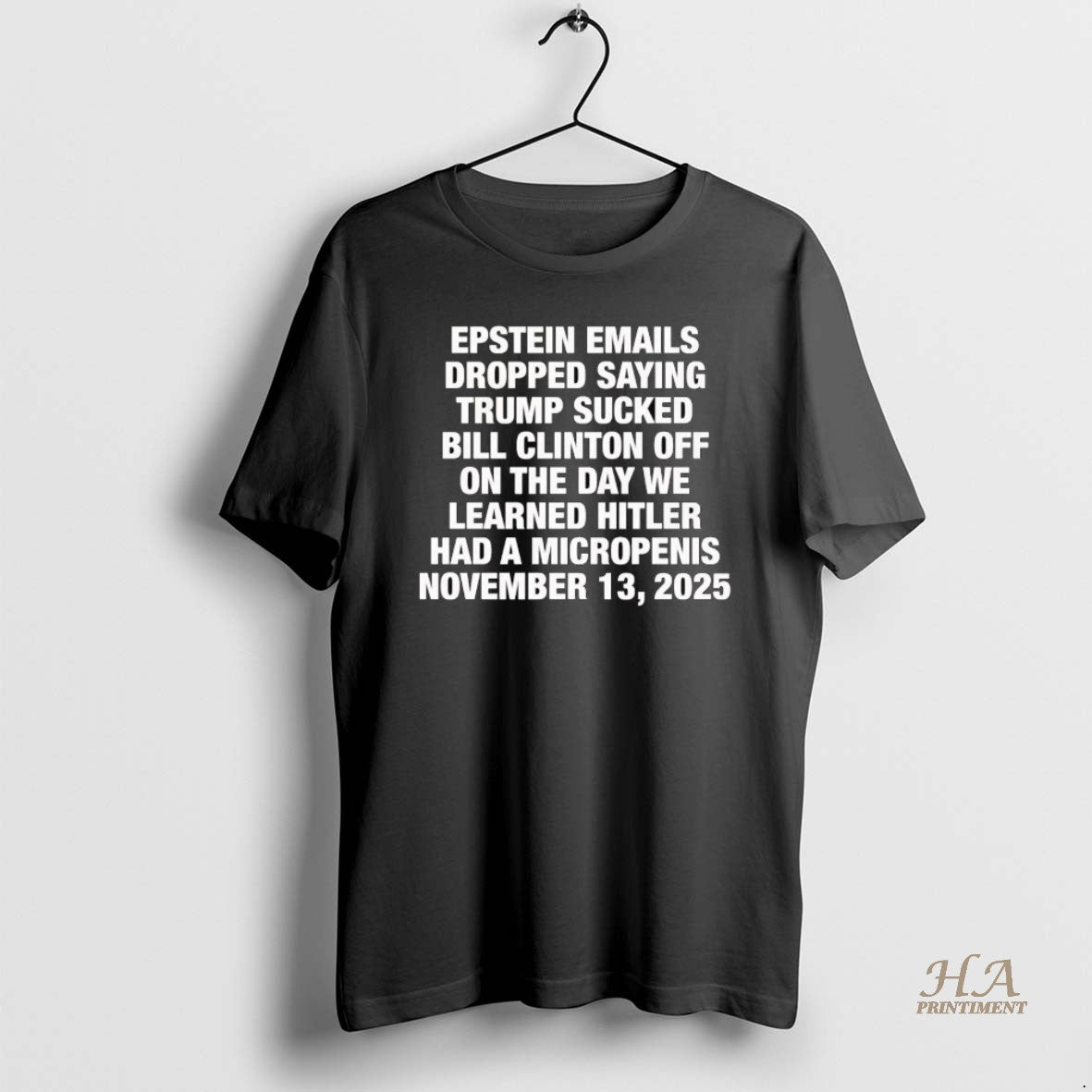 Official Epstein Emails Dropped Saying Trump Sucked - Adult & Kids T-Shirts, Sweatshirts & Hoodies apparel design preview 1
