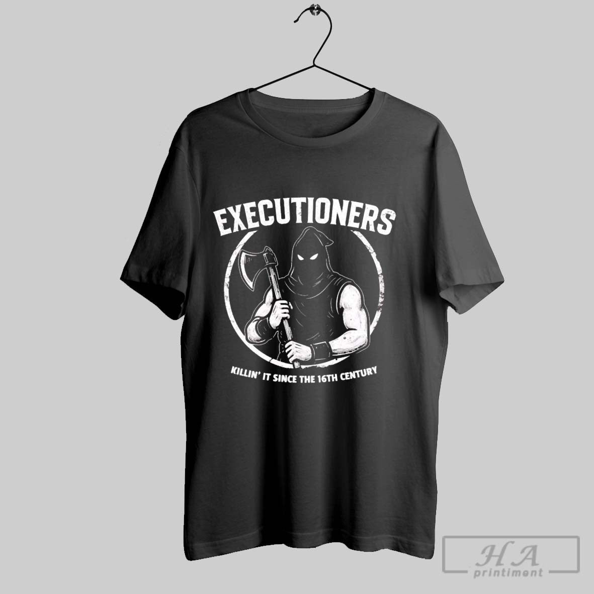 Official Executioners Killin It Since The 16th - Adult & Kids T-Shirts, Sweatshirts & Hoodies apparel design preview 1