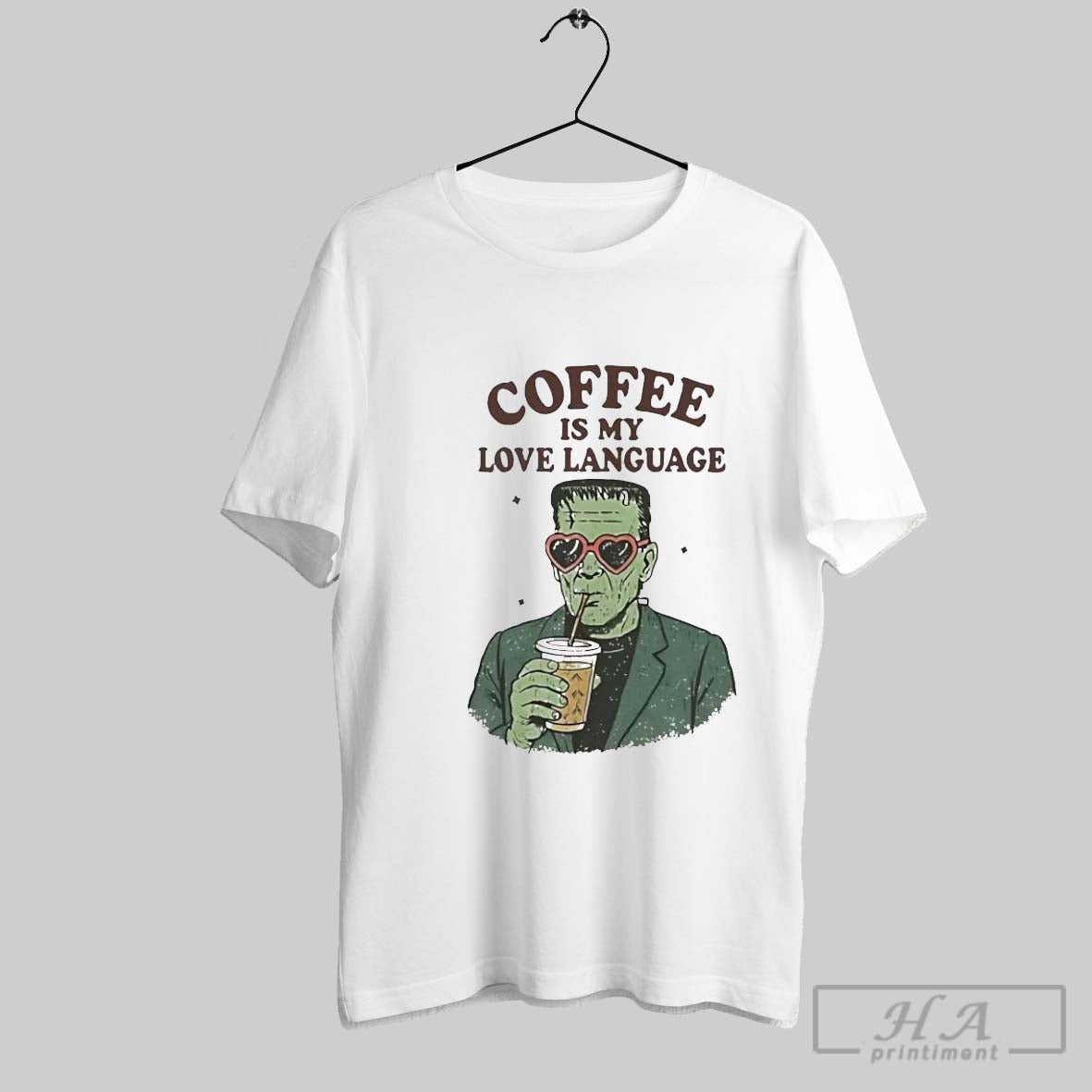 Official Frankenstein Coffee Is My Love Language - Adult & Kids T-Shirts, Sweatshirts & Hoodies apparel design preview 1