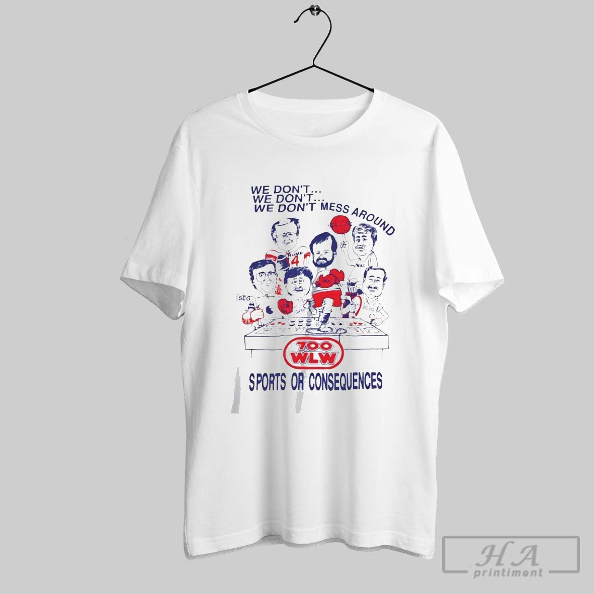 Official Gary Burbank We Dont Mess Around Sports Or - Adult & Kids T-Shirts, Sweatshirts & Hoodies apparel design preview 1