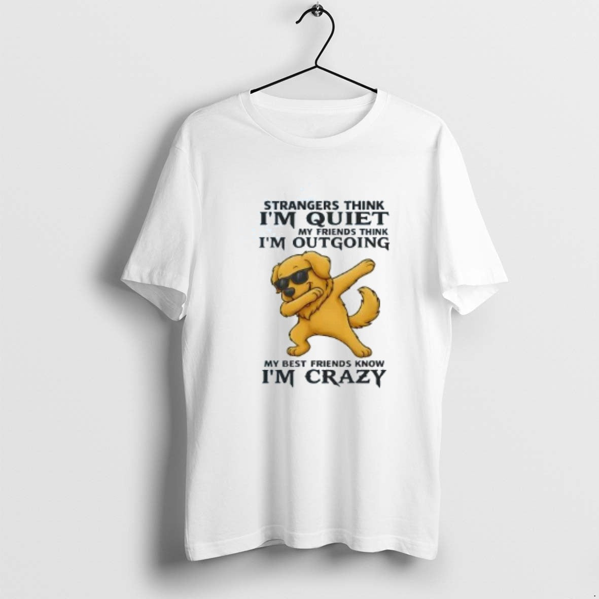 Official Golden Retriever Strangers Think Im Quiet My - Adult & Kids T-Shirts, Sweatshirts & Hoodies apparel design preview 1
