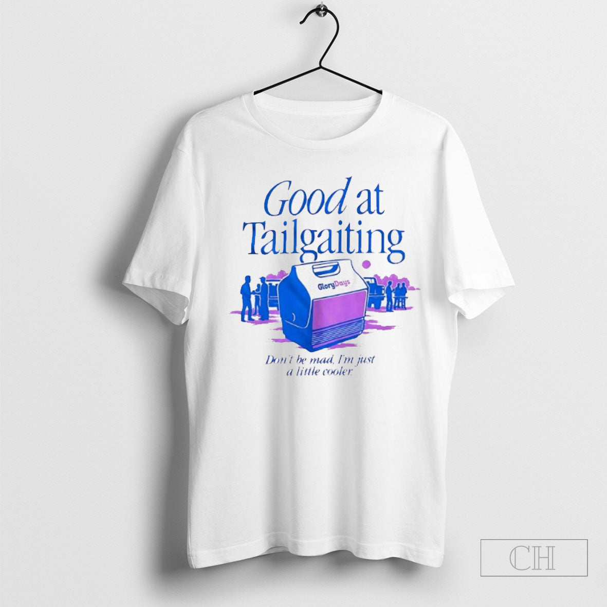 Official Good At Tailgating Dont Be Mad Im Just A - Adult & Kids T-Shirts, Sweatshirts & Hoodies apparel design preview 1