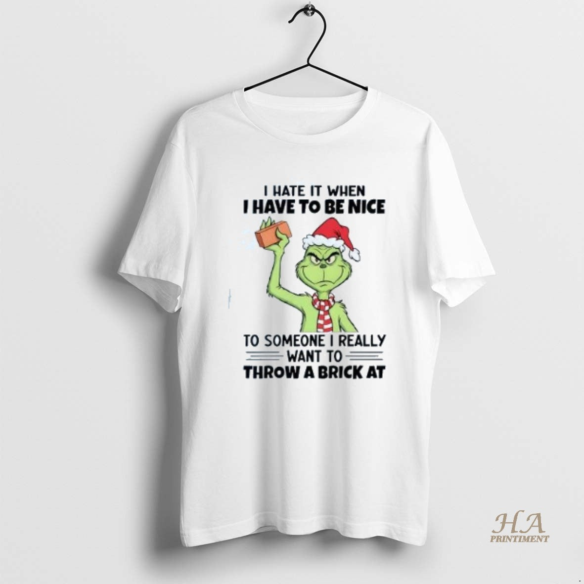 Official Grinch I Hate It When Have To Be Nice - Adult & Kids T-Shirts, Sweatshirts & Hoodies apparel design preview 1