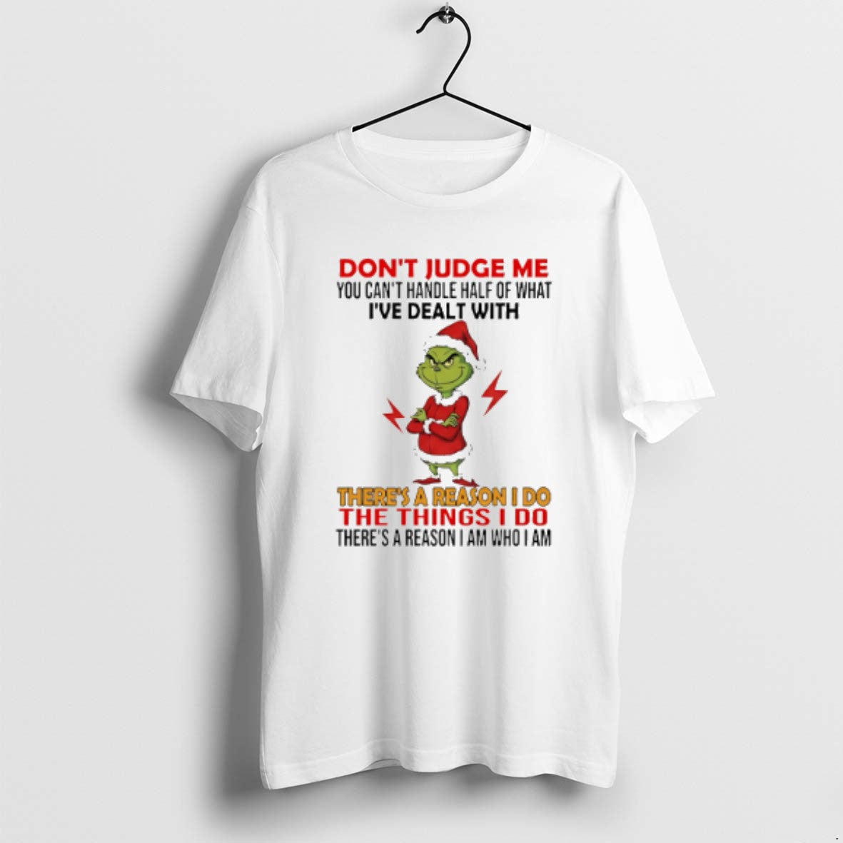 Official Grinch Dont Judge Me You Cant Handle Half Of - Adult & Kids T-Shirts, Sweatshirts & Hoodies apparel design preview 1