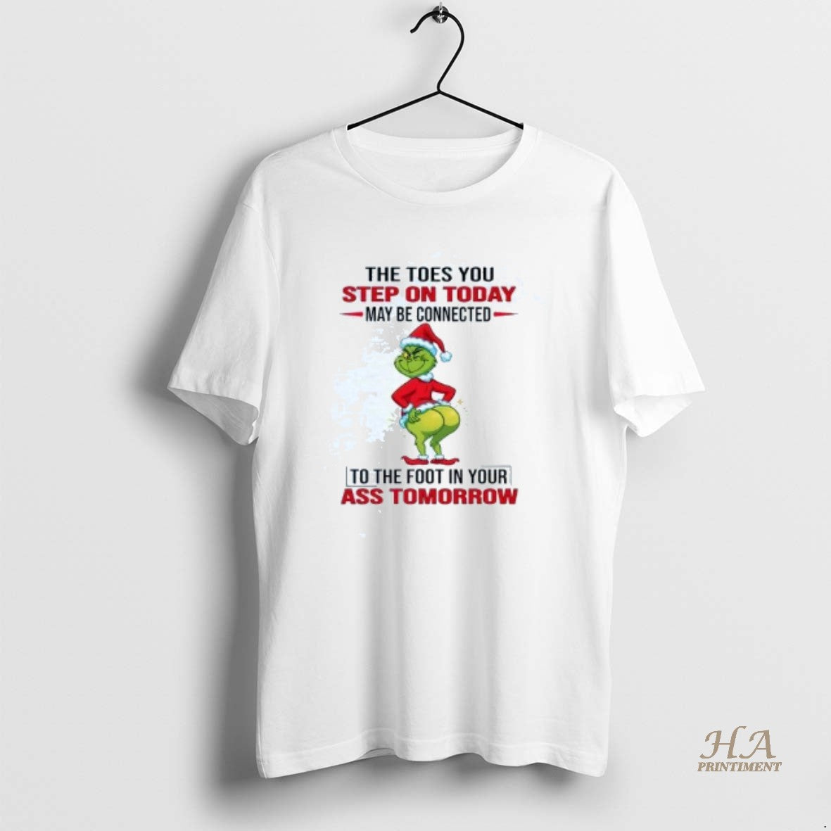 Official Grinch The Toes You Step On Today May Be - Adult & Kids T-Shirts, Sweatshirts & Hoodies apparel design preview 1