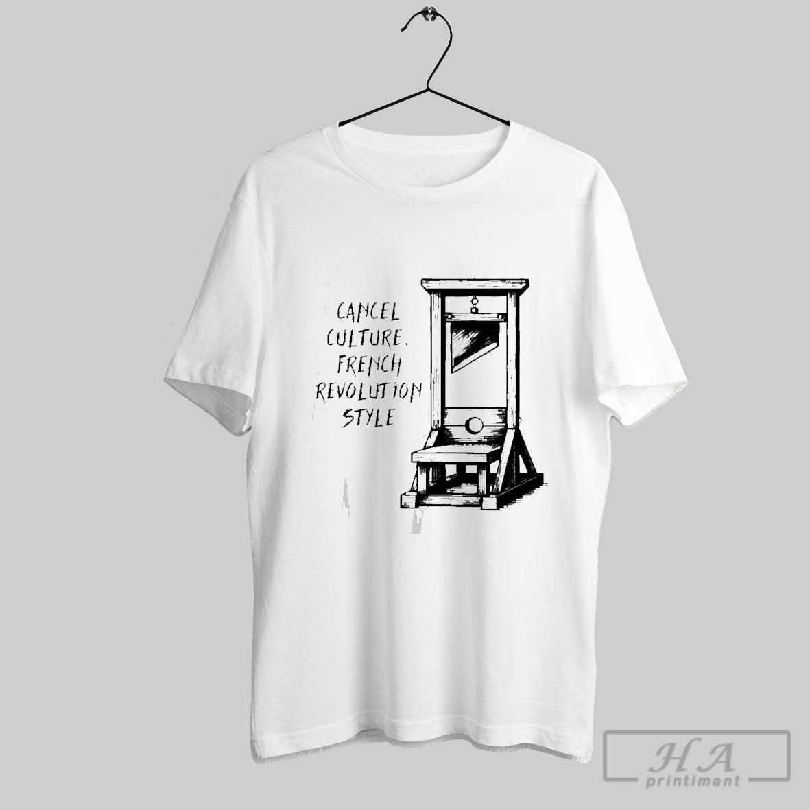 Official Guillotine Cancel Culture French Revolution - Adult & Kids T-Shirts, Sweatshirts & Hoodies apparel design preview 1