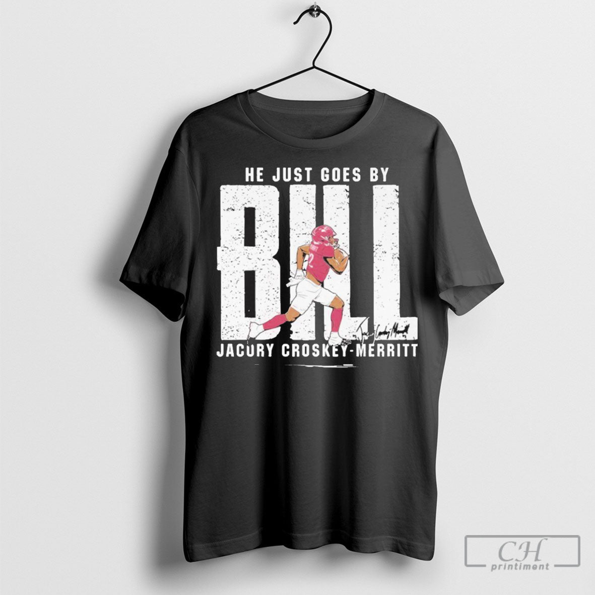 Official He Just Goes By Bill Jacury Croskey Merritt - Adult & Kids T-Shirts, Sweatshirts & Hoodies apparel design preview 1