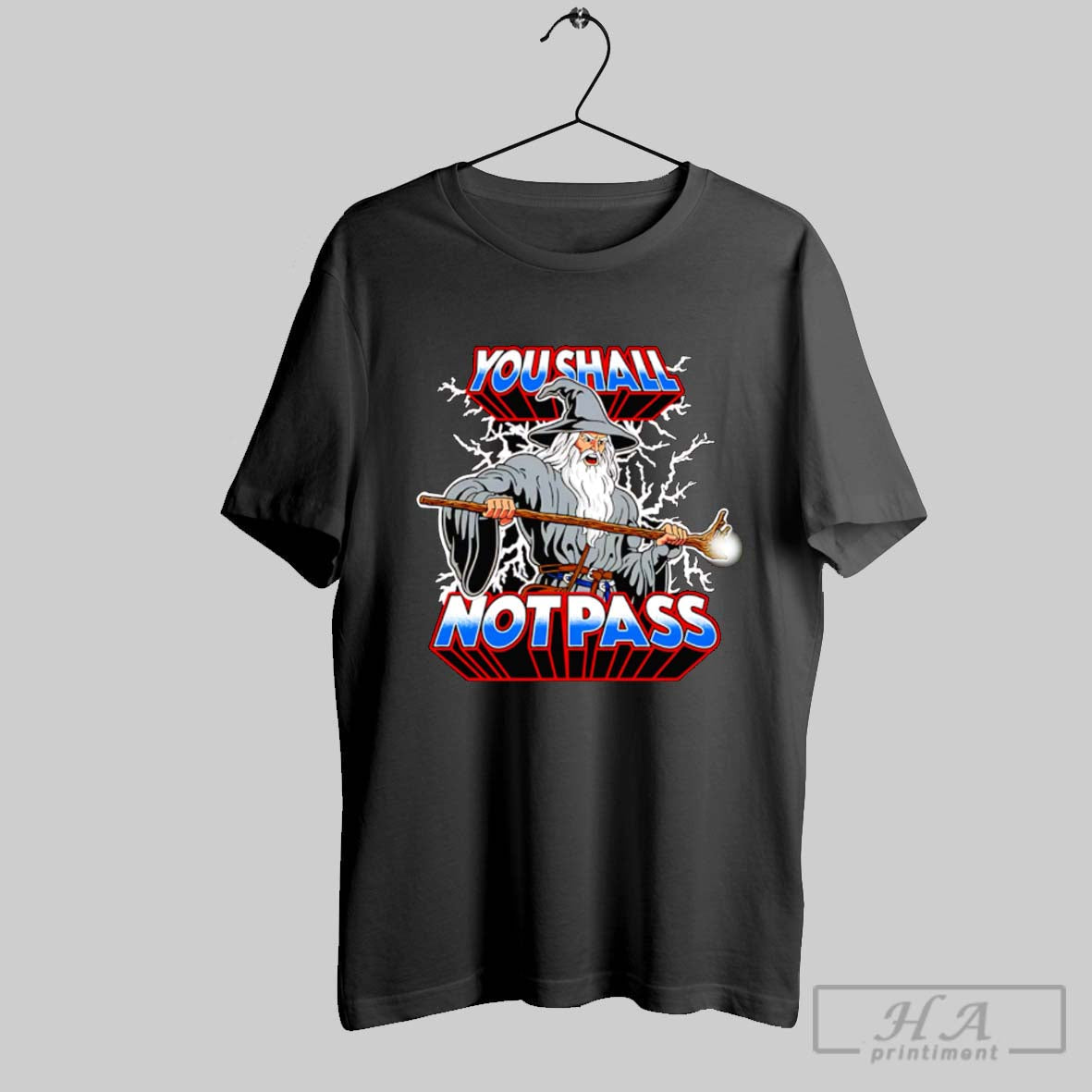 Official He Wizard You Shall Not Pass - Adult & Kids T-Shirts, Sweatshirts & Hoodies apparel design preview 1