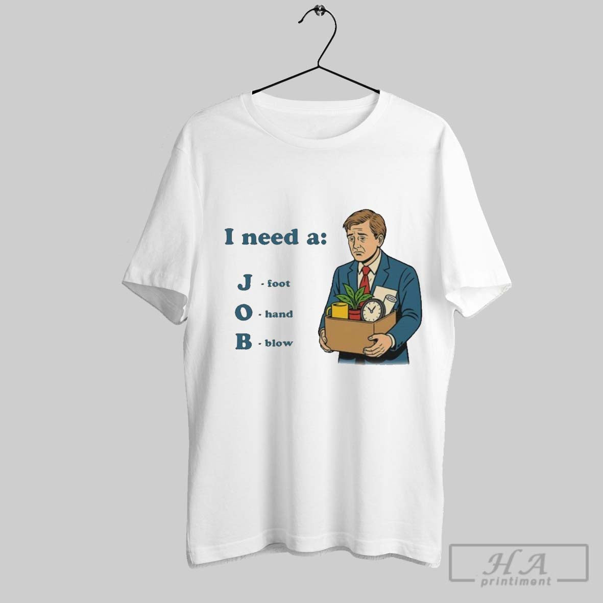 Official I Need A Job Foot Hand Blow - Adult & Kids T-Shirts, Sweatshirts & Hoodies apparel design preview 1