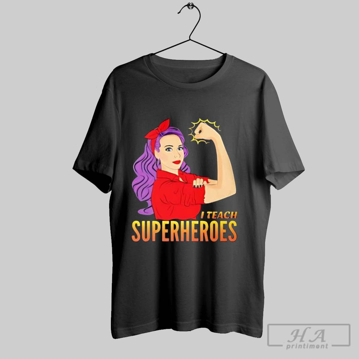 Official I Teach Superheroes Strong Girl Red - Adult & Kids T-Shirts, Sweatshirts & Hoodies apparel design preview 1