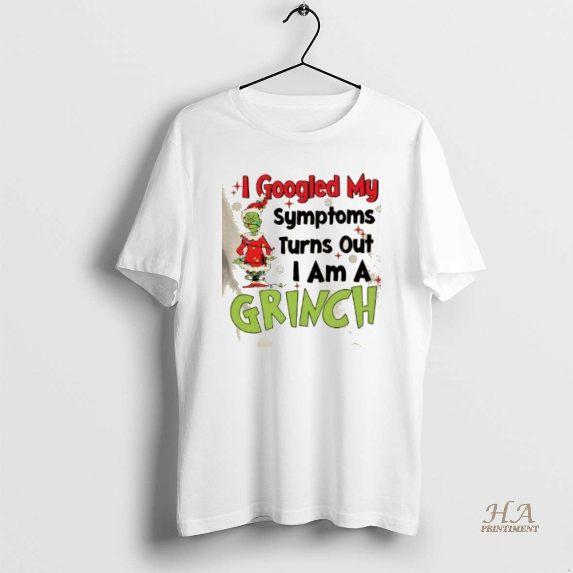 Official I Googled My Symptoms Turns Out Am A Grinch - Adult & Kids T-Shirts, Sweatshirts & Hoodies apparel design preview 1