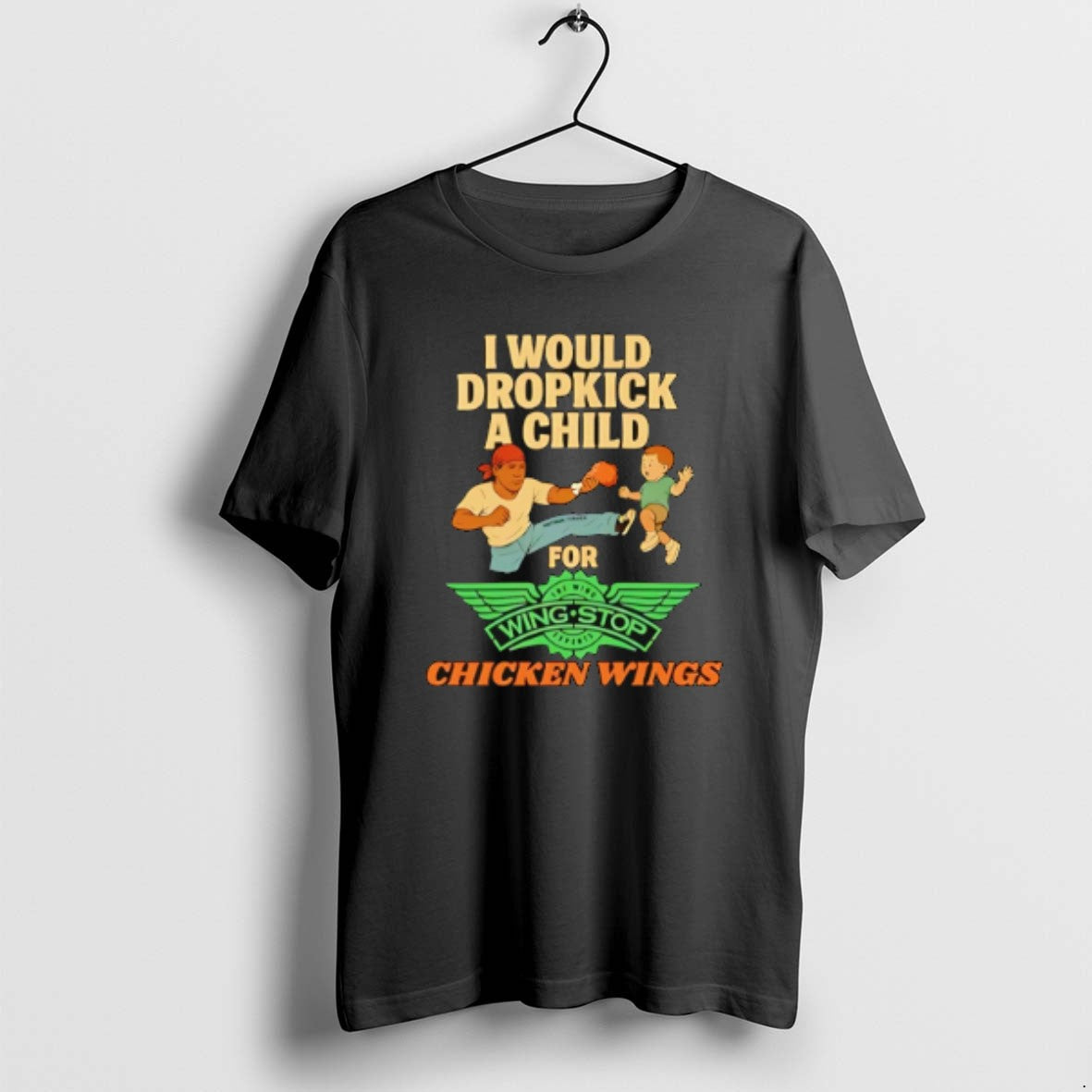 Official I Would Dropkick A Child For Wingstop - Adult & Kids T-Shirts, Sweatshirts & Hoodies apparel design preview 1