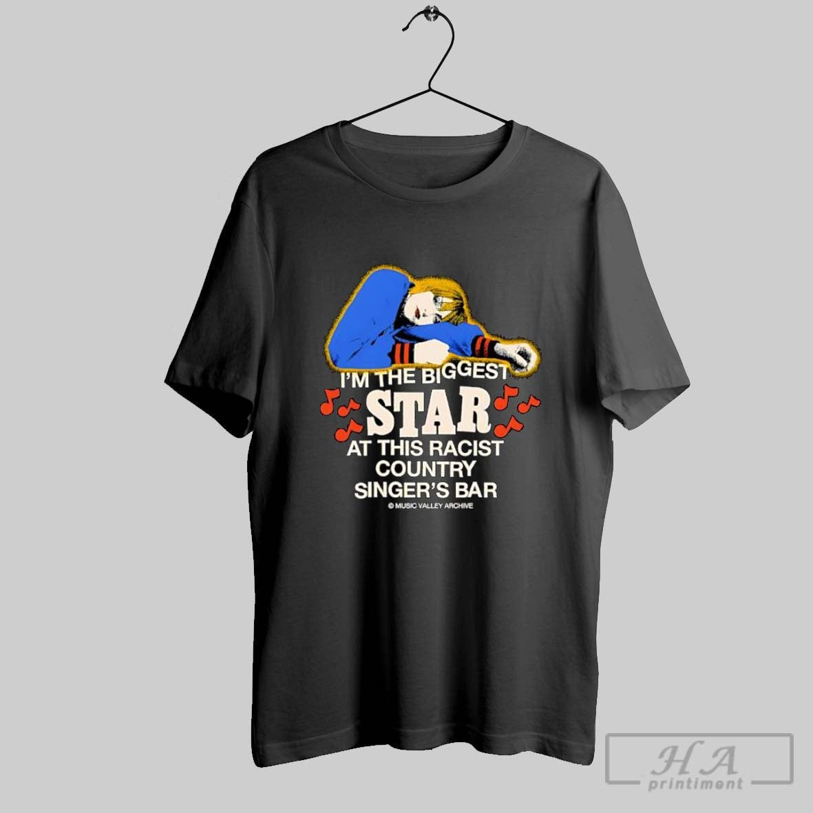 Official Iam The Biggest Star At This Racist Country - Adult & Kids T-Shirts, Sweatshirts & Hoodies apparel design preview 1