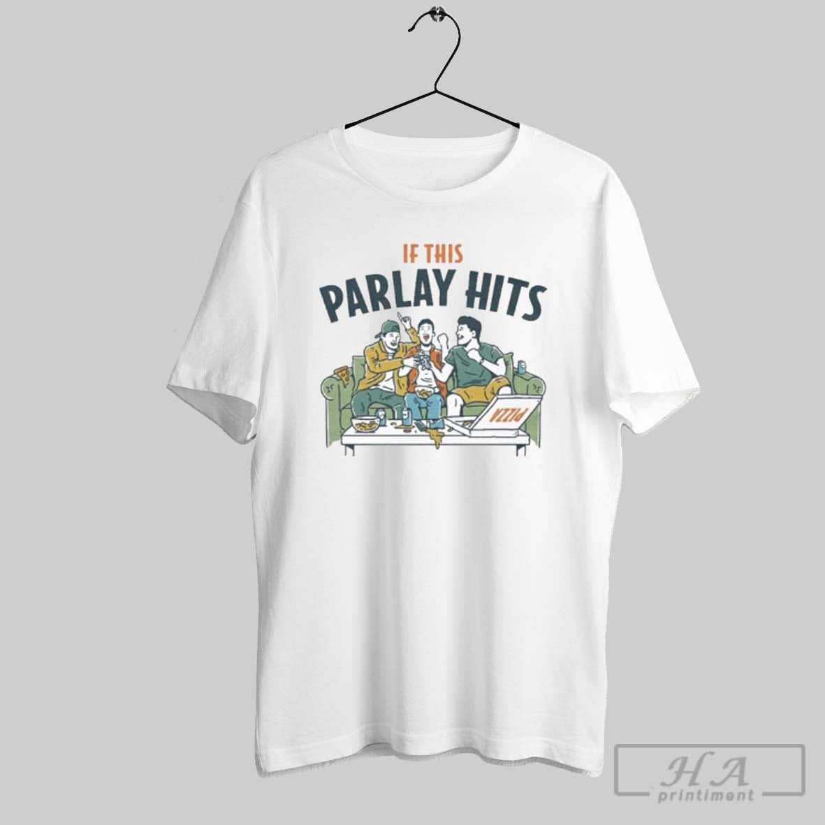 Official If This Parlay Hits Couch Pizza Friends - Adult & Kids T-Shirts, Sweatshirts & Hoodies apparel design preview 1