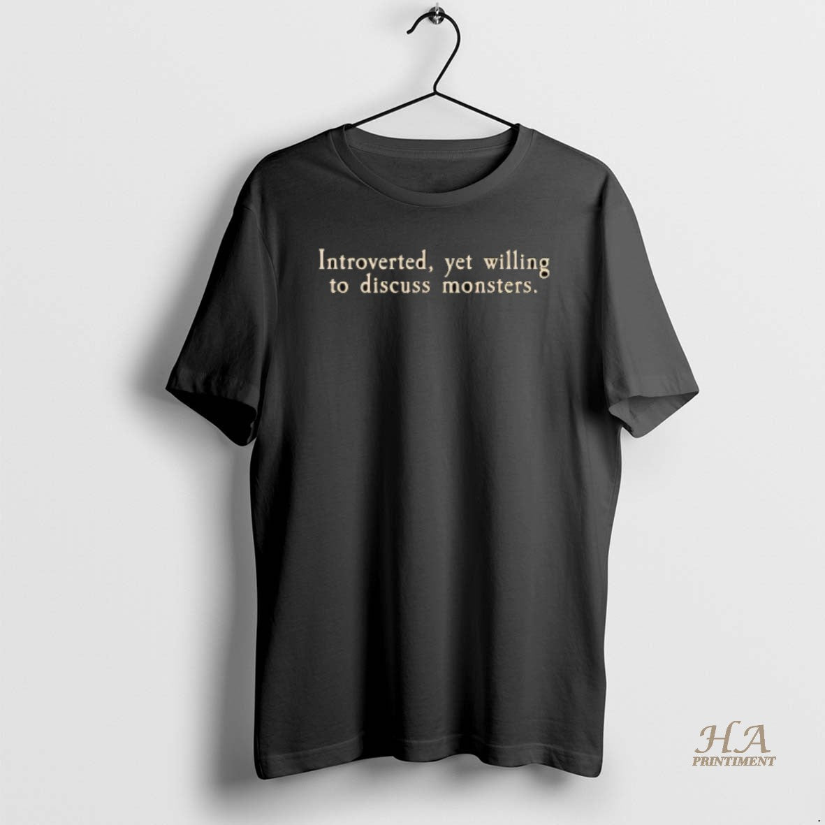 Official Introverted Yet Willing To Discuss Monsters - Adult & Kids T-Shirts, Sweatshirts & Hoodies apparel design preview 1