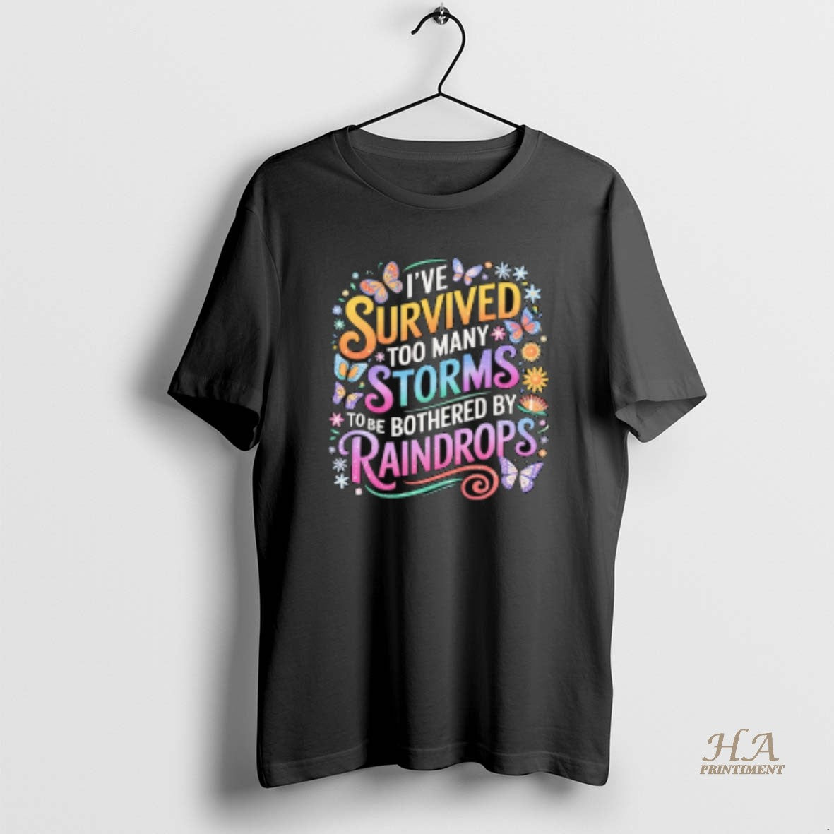 Official Ive Survived Too Many Storms To Be Bothered - Adult & Kids T-Shirts, Sweatshirts & Hoodies apparel design preview 1