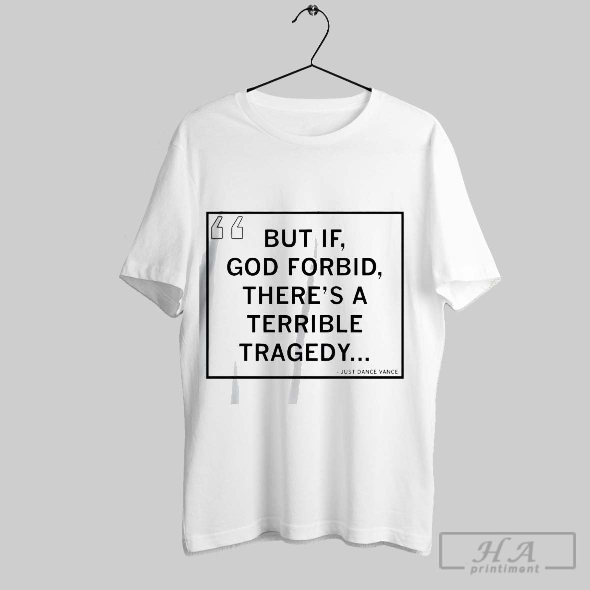 Official Jd Just Dance Vance But If God Forbid Theres - Adult & Kids T-Shirts, Sweatshirts & Hoodies apparel design preview 1
