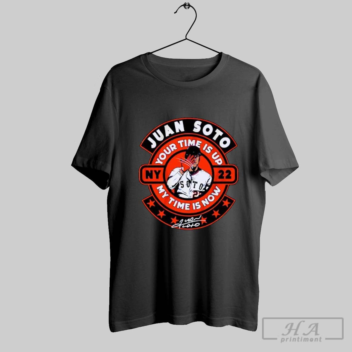 Official Juan Soto Your Time Is Up Ny My Now Baseball - Adult & Kids T-Shirts, Sweatshirts & Hoodies apparel design preview 1