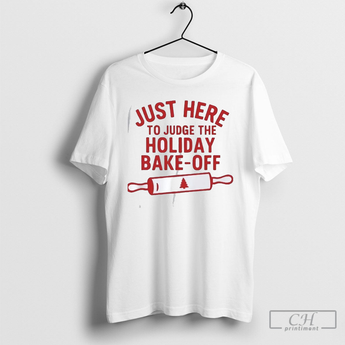 Official Just Here To Judge The Holiday Bake Off - Adult & Kids T-Shirts, Sweatshirts & Hoodies apparel design preview 1
