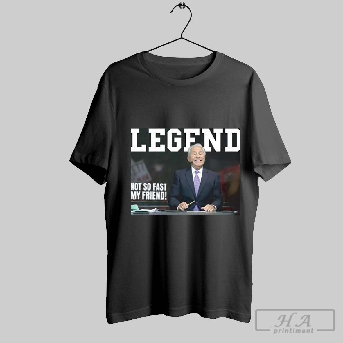 Official Legend Lee Corso Not So Fast My Friend - Adult & Kids T-Shirts, Sweatshirts & Hoodies apparel design preview 1