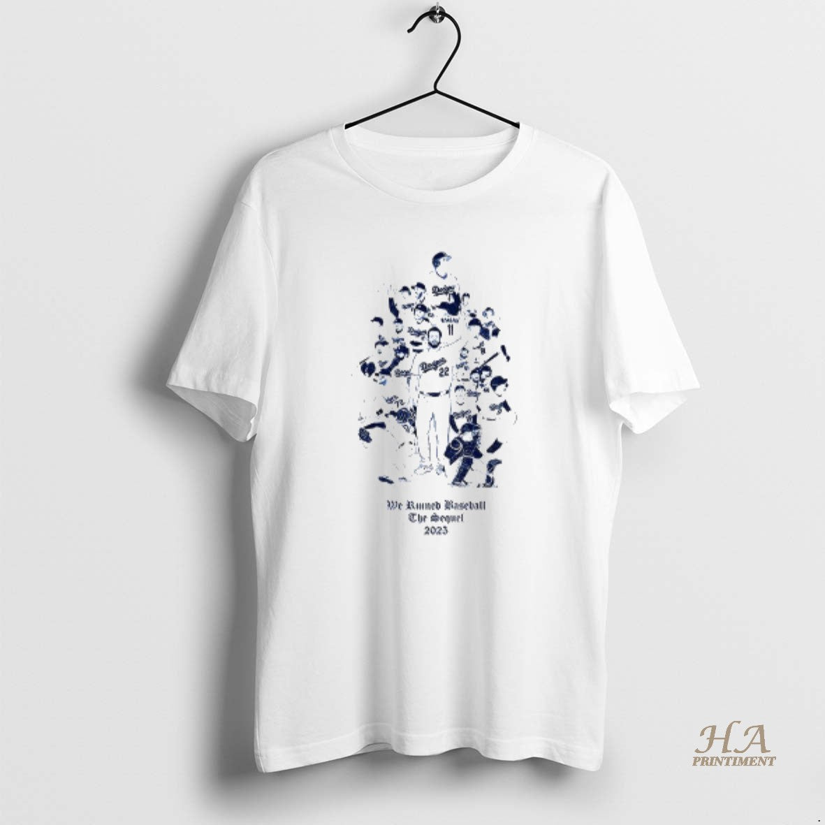 Official Los Angeles Dodgers All Team We Ruined - Adult & Kids T-Shirts, Sweatshirts & Hoodies apparel design preview 1