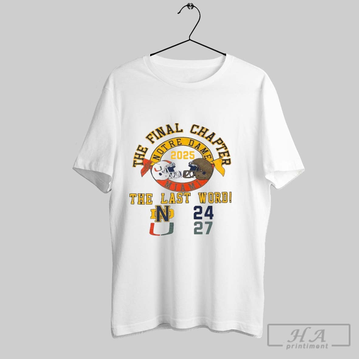 Official Miami Vs Notre Dame The Final Chapter Last - Adult & Kids T-Shirts, Sweatshirts & Hoodies apparel design preview 1