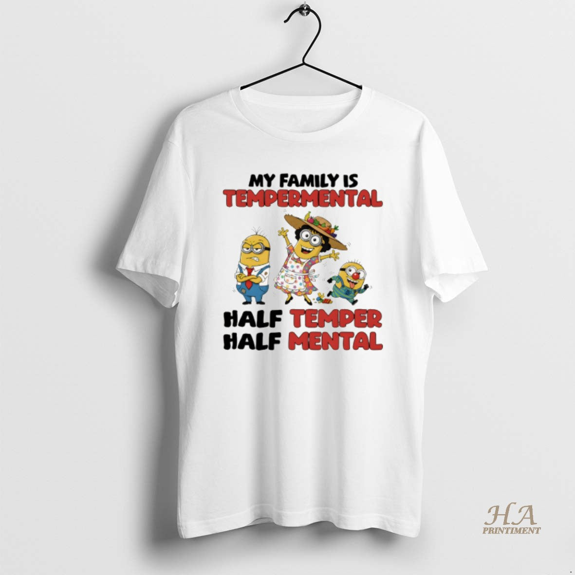 Official Minion My Family Is Temperamental Half - Adult & Kids T-Shirts, Sweatshirts & Hoodies apparel design preview 1