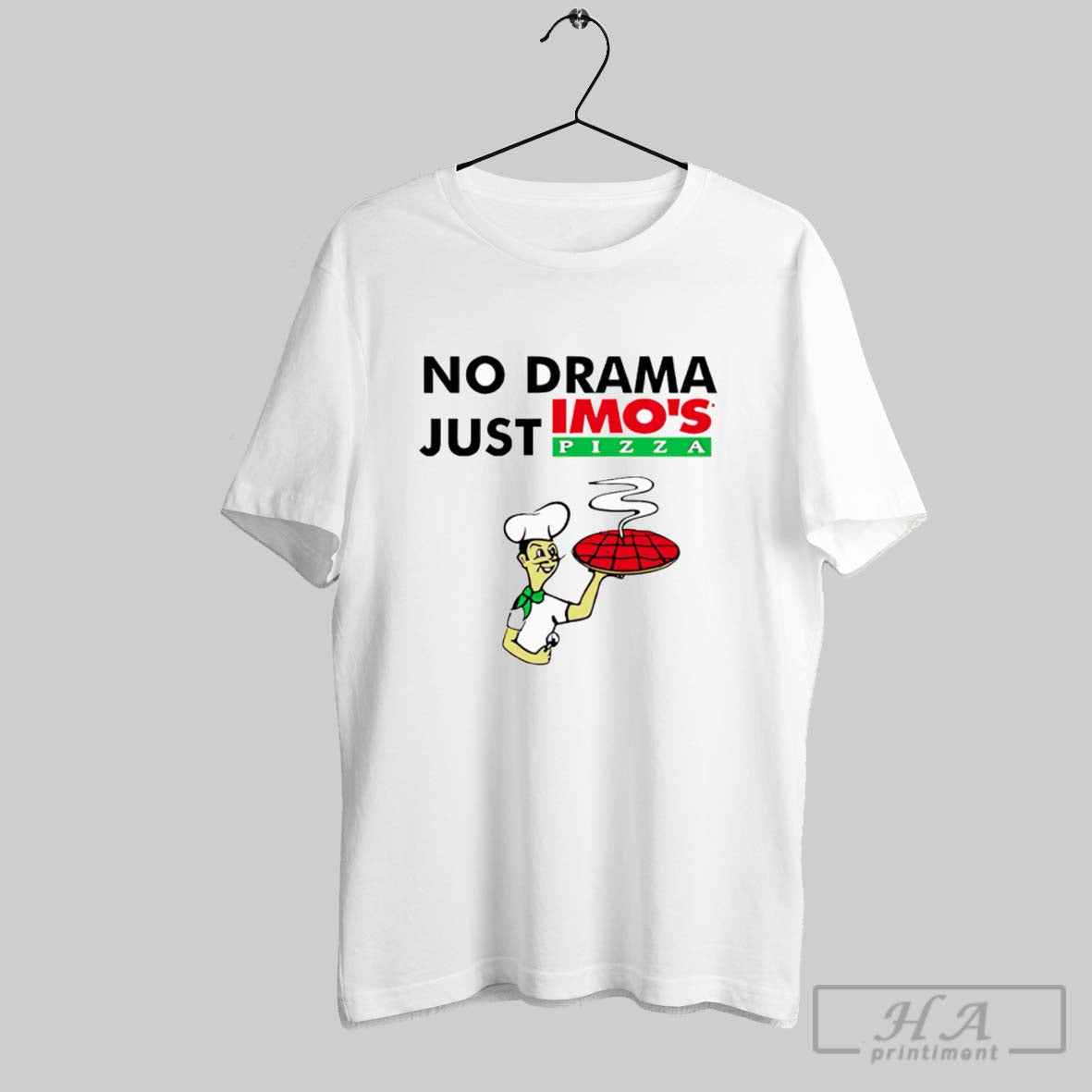 Official No Drama Just Imos Pizza - Adult & Kids T-Shirts, Sweatshirts & Hoodies apparel design preview 1