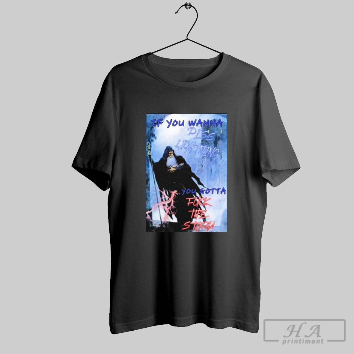 Official If You Wanna Piss Lightning Gotta Fuck The - Adult & Kids T-Shirts, Sweatshirts & Hoodies apparel design preview 1