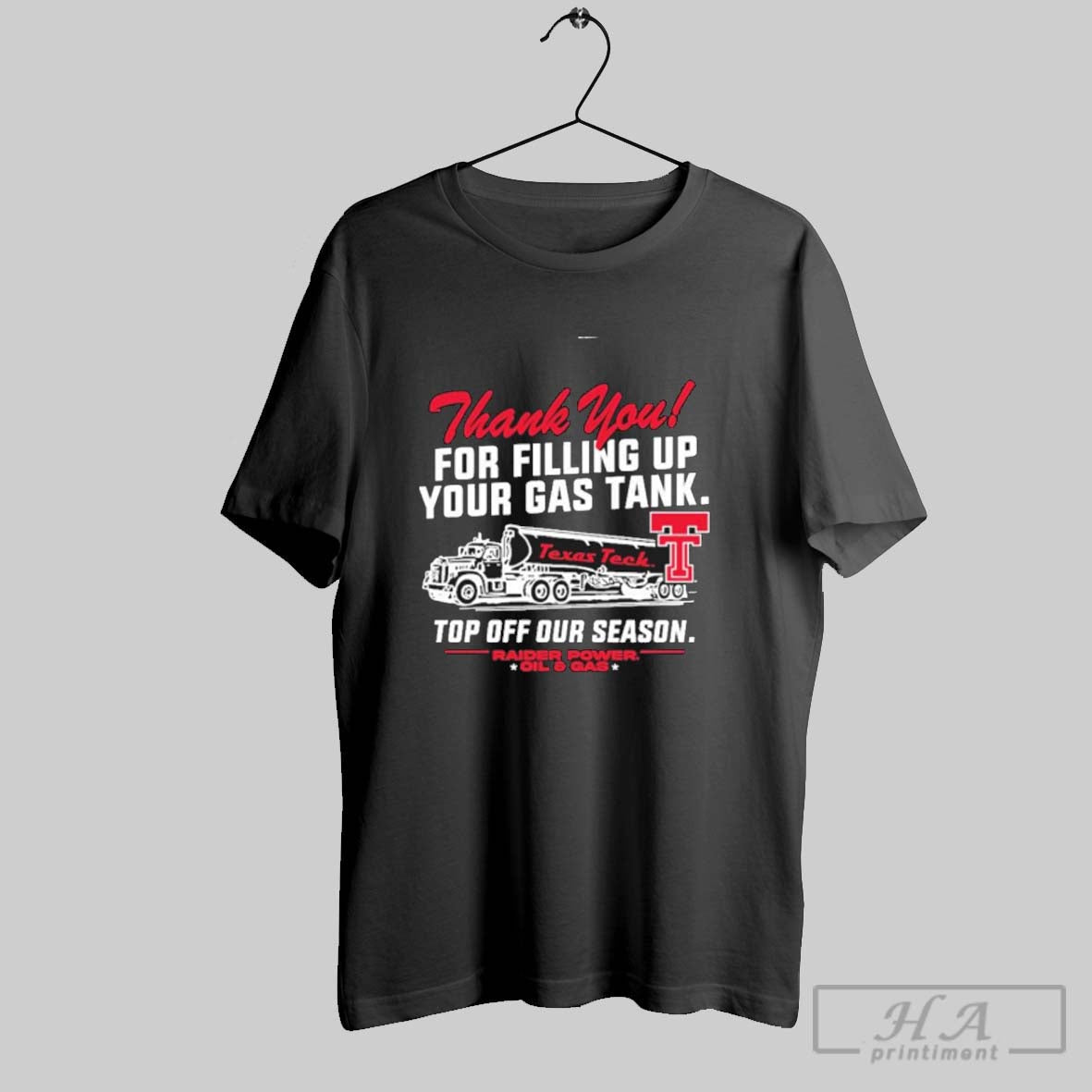 Official Texas Tech Red Raiders Fill Er Up Oil Gas - Adult & Kids T-Shirts, Sweatshirts & Hoodies apparel design preview 1